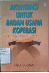 Akuntansi Untuk Badan Usaha Koperasi