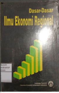 Dasar-dasar Ilmu Ekonomi Regional