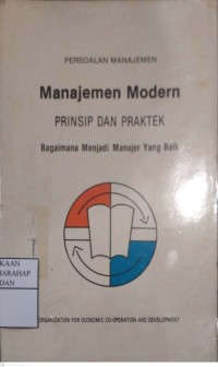 Manajemen Modern : Prinsip Dan Praktek