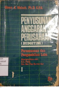 Penyusunan Anggaran Perusahaan (Budgeting) : Perencanaan Dan Pengendalian Laba