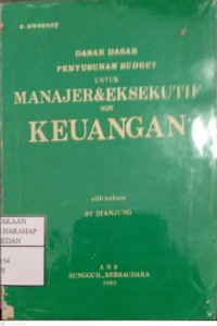 Dasar-dasar Penyusunan Budget Untuk Manajemen & Eksekutif Non Keuangan