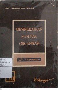 Meningkatkan Kualitas Organisasi