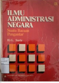 Ilmu Administrasi Negara : Suatu Bacaan Pengantar