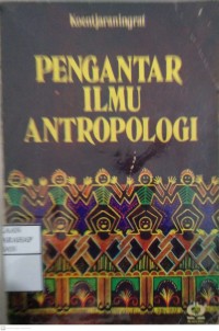 Pengantar Ilmu Antropologi