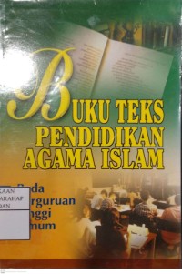 Buku Teks Pendidikan Agama Islam Pada Perguruan Tinggi Umum
