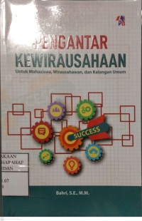 Pengantar Kewirausahaan Untuk Mahasiswa, Wirausahawan, dan Kalangan Umum