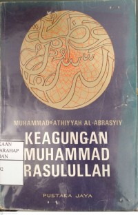 Keagungan Muhammad Rasulullah