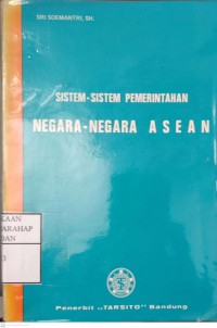 Sistem-sistem Pemerintahan Negara-negara Asean