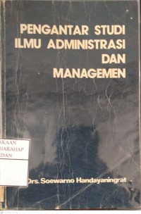 Pengantar Studi Ilmu Administrasi Dan Managemen