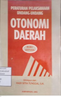 Peraturan Pelaksanaan Undang-undang Otonomi Daerah