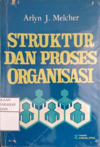 Struktur Dan Proses Organisasi