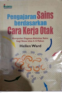 Pengajaran Sains Berdasarkan Cara Kerja Otak
