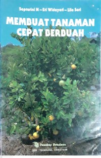 Membuat Tanaman Cepat Berbuah