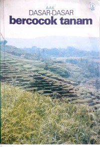 Dasar-dasar Bercocok Tanam