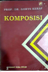 Komposisi : Sebuah Pengantar Kemahiran Bahasa
