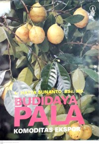 Budidaya Pala : Komoditas Ekspor