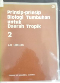 Prinsip-prinsip Biologi Tumbuhan Untuk Daerah Tropik 2