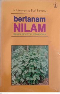 Bertanam Nilam : Bahan Industri Wewangian