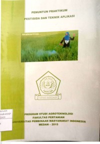 Penuntun Praktikum Pestisida Dan Teknik Aplikasi