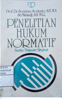 Penelitian Hukum Normatif : Suatu Tinjauan Singkat
