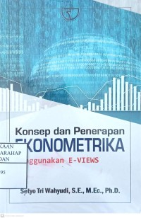 Konsep Dan Penerapan Ekonometrika Menggunakan E-Views Ed.1