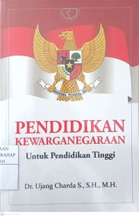 Pendidikan Kewarganegaraan Untuk Pendidikan Tinggi