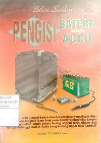 Bikin Sendiri Pengisi Batere Dan Accu