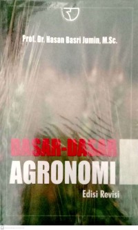 Dasar-dasar Agronomi Ed.Revisi