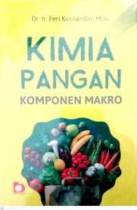 Kimia Pangan : Komponen Makro